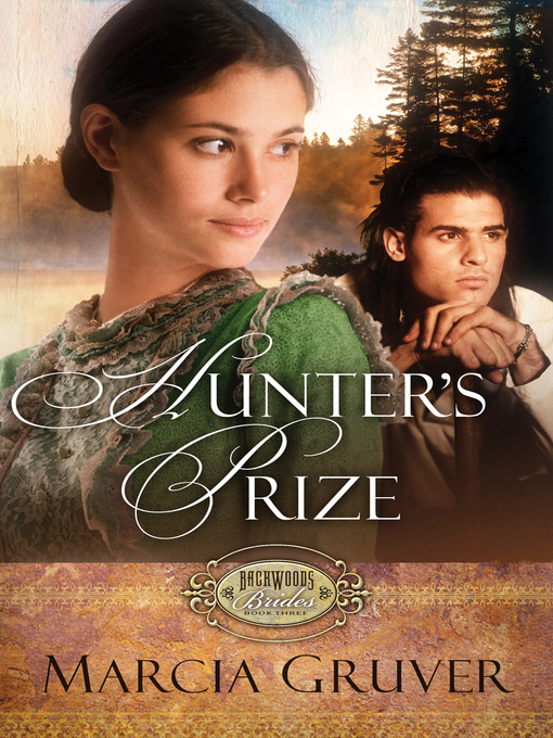 Title details for Hunter's Prize by Marcia Gruver - Available